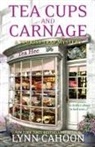 Lynn Cahoon - Tea Cups and Carnage