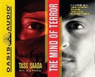 Tass Saada - The Mind of Terror: A Former Muslim Sniper Explores What Motiviates Isis and Other Extremist Groups (and How Best to Respond) (Audio book)