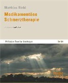 Matthias Richl, Nadin Lexa, Nadine Lexa - Medikamentöse Schmerztherapie