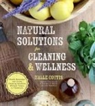 Halle Cottis - Natural Solutions for Cleaning & Wellness