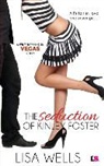 Lisa Wells - The Seduction of Kinley Foster