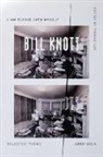Bill Knott, Bill/ Lux Knott, Thomas Lux - I Am Flying into Myself