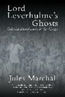 Adam Hochschild, Jules Marchal, Marchal Jules, Martin Thom - Lord Leverhulme''s Ghosts