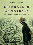 Steven Lukes, Lukes Steven - Liberals and Cannibals