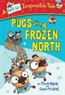 Sarah McIntyre, Philip Reeve, Sarah McIntyre - Pugs of the Frozen North