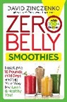 David Zinczenko - Zero Belly Smoothies