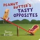 Terry Border, Terry Border - Peanut Butter's Tasty Opposites
