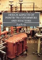 Fyvie Jim - Design Aspects of Power Transformers and Reactors