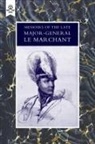 Denis Le Marchant, Denis Le Marchant - Memoirs of the Late Major-General Le Marchant