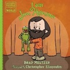 Christopher Eliopoulos, Brad Meltzer, Christopher Eliopoulos - I am Jim Henson
