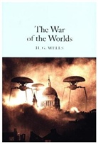 H. G. Wells, Herbert G Wells, Herbert G. Wells - The War of the Worlds