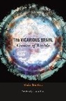 Alain Berthoz, Berthoz Alain - Vicarious Brain, Creator of Worlds