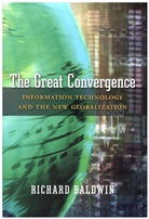 Richard Baldwin - The Great Convergence