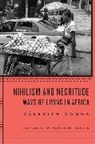 Caelestin Monga, Celestin Monga, Célestin Monga, Celestin (The African Development Bank (Afd Monga, Celestin (The African Development Bank (Afdb)) Monga, Madeleine Velguth - Nihilism and Negritude