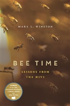 Mark L Winston, Mark L. Winston, Winston Mark L. - Bee Time