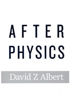 David Z Albert, David Z. Albert, Professor of Philosophy David Z (Columbia Albert, Professor of Philosophy David Z (Columbia University) Albert - After Physics