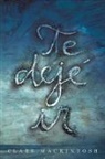 Clare Mackintosh - Te deje ir / I Let You Go