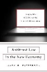 Mark R Patterson, Mark R. Patterson, Patterson Mark R. - Antitrust Law in the New Economy