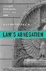 Vermeule, Adrian Vermeule, John H Watson Professor of Law Adrian Vermeule, Vermeule Adrian - Laws Abnegation