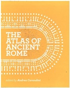 Andrea Carandini, Andrea (EDT) Carandini, Andrea Carandini, Carandini Andrea - The Atlas of Ancient Rome