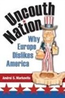 Andrei Markovits, Andrei S. Markovits, Markovits Andrei S. - Uncouth Nation