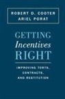 Robert D. Cooter, Robert D. Porat Cooter, Cooter Robert D., Ariel Porat, Porat Ariel, Robert D. Cooter - Getting Incentives Right