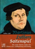 Volker Luft, Martin Luther - Martinus Luthers Saitenspiel.