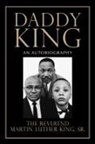 Martin Luther King, Martin Luther King Sr - Daddy King