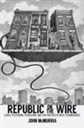 James McMurria, John McMurria - Republic on the Wire