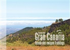 Sascha Stoll - Gran Canaria - Inseln des ewigen Frühlings