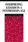 Carleton Mabee, Steven Kepnes - Interpreting Judaism in a Postmodern Age