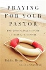 Eddie Byun, Chip Ingram - Praying for Your Pastor