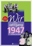 Peter Ochs - Wir vom Jahrgang 1947 - Kindheit und Jugend