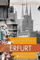 Eike Küstner - Aufgewachsen in Erfurt in den 40er und 50er Jahren