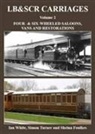 Sheina Foulkes, Simon Turner, Ian White - LB&SCR Carriages Volume 2