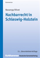 Pete Bassenge, Peter Bassenge, Carl-Theodor Olivet - Nachbarrecht (NRR) in Schleswig-Holstein, Kommentar