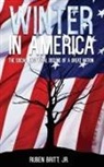 Jr. Ruben Britt - Winter in America