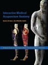 Narda G. Robinson, Narda G. (One Health SIM Studio Robinson, Robinson Narda G. - Interactive Medical Acupuncture Anatomy