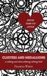 Franicia White, Timothy White - Clusters and Medallions