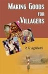 R. K. Agnihotri - Making Goods for Villagers