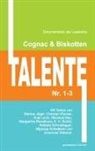 Marku Jäger, Markus Jäger, Christia Klocker, Christian Klocker, Anja Larch, Anja u a Larch... - Cognac & Biskotten Talente Nr. 1-3. Anthologie