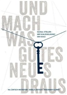 Ros Elsner, Rosemarie Elsner, Geral Jentsch, Gerald Jentsch, Hi Jentsch-Mathiesen, Hia Jentsch-Mathiesen... - Und mach was Gutes Neues draus