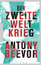 Antony Beevor - Der Zweite Weltkrieg