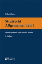 Helmut Fuchs - Strafrecht Allgemeiner Teil I (f. Österreich). Tl.1