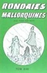Antoni Maria Alcover, Ramón Cavaller García, Josep Moll, Francesc De Borja Moll I Casasnovas - Rondaies mallorquines vol. 17