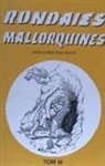 Antoni Maria Alcover, Ramón Cavaller García, Josep Moll, Francesc De Borja Moll I Casasnovas - Rondaies mallorquines vol. 3