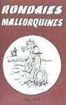 Antoni Maria Alcover, Ramón Cavaller García, Josep Moll, Francesc De Borja Moll I Casasnovas - Rondaies mallorquines vol. 18