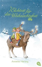 Annette Herzog, Stefanie Scharnberg - Elchtest für das Weihnachtsfest