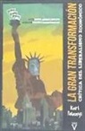 Karl Polanyi - La gran transformación : crítica del liberalismo económico