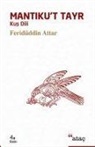 Feridüddin-i Attar - Mantikut Tayr - Kus Dili